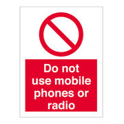 Do Not Use Mobile Phones Or Radio Sign